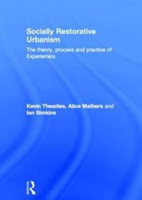 Bokomslag for "Socially Restorative Urbanism"