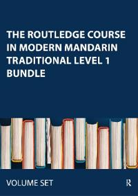 The Routledge Course in Modern Mandarin Traditional Level 1 Bundle