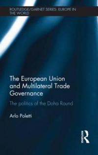 Bokomslag för "The European Union and Multilateral Trade Governance"
