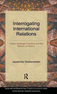 Interrogating International Relations
