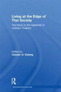 Living at the Edge of Thai Society
