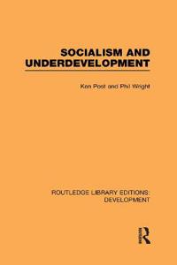 Socialism and Underdevelopment