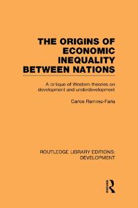 Bokomslag för "The Origins of Economic Inequality Between Nations"