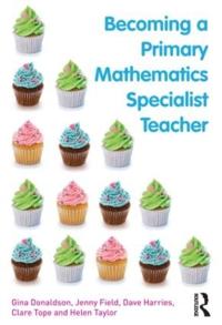 Bokomslag för "Becoming a Primary Mathematics Specialist Teacher"