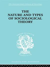 Bokomslag för "The Nature and Types of Sociological Theory"