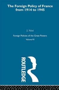 Bokomslag för "Foreign Pol France 1914-45 V7"