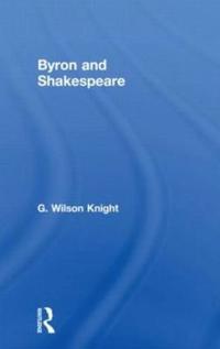 Byron & Shakespeare - Wils Kni