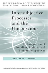 Bokomslag för "Intersubjective Processes and the Unconscious"