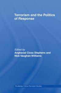 Terrorism and the Politics of Response