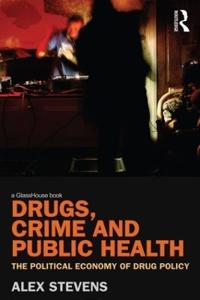 Bokomslag för "Drugs, Crime and Public Health"