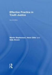 Effective Practice in Youth Justice