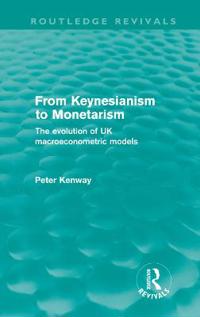 From Keynesianism to Monetarism (Routledge Revivals)