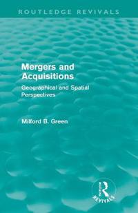Bokomslag för "Mergers and Acquisitions (Routledge Revivals)"