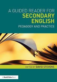 Bokomslag för "A Guided Reader for Secondary English"