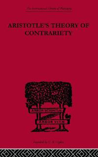 Aristotle's Theory of Contrariety