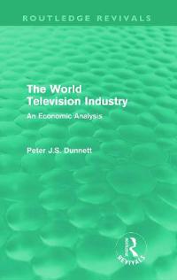The World Television Industry (Routledge Revivals)