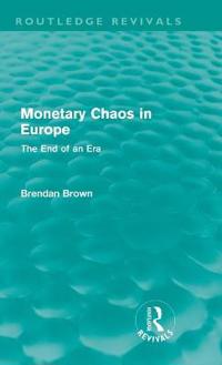 Monetary Chaos in Europe (Routledge Revivals)
