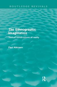 Bokomslag för "The Ethnographic Imagination (Routledge Revivals)"