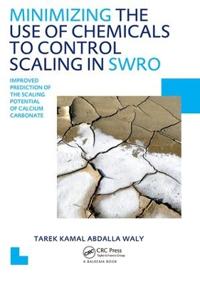 Bokomslag för "Minimizing the Use of Chemicals to Control Scaling in Sea Water Reverse Osmosis: Improved Prediction of the Scaling Potential of Calcium Carbonate"