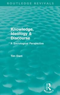 Bokomslag för "Knowledge, Ideology & Discourse"