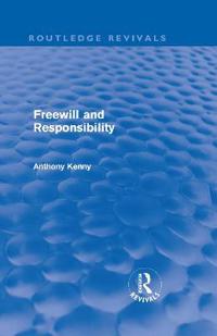 Freewill and Responsibility