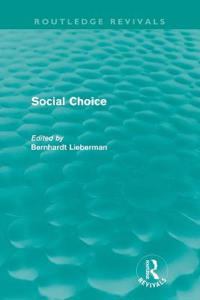 Bokomslag för "Social Choice (Routledge Revivals)"