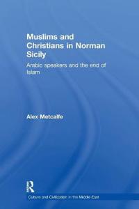 Kirjan kansi "Muslims and Christians in Norman Sicily"