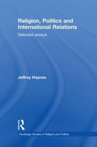 Bokomslag för "Religion, Politics and International Relations"