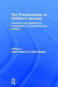 Bokomslag för "The Transformation of Children's Services"