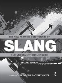 Bokomslag för "The New Partridge Dictionary of Slang and Unconventional English"