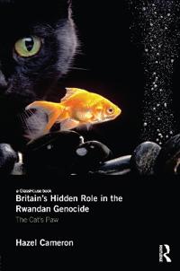Bokomslag for "Britain's Hidden Role in the Rwandan Genocide"