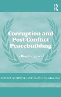 Corruption and Post-Conflict Peacebuilding