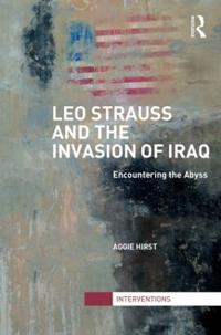 Leo Strauss and the Invasion of Iraq
