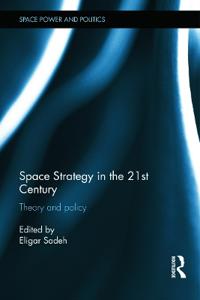 Space Strategy in the 21st Century