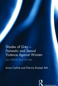 Shades of Grey - Domestic and Sexual Violence Against Women