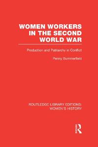 Bokomslag för "Women Workers in the Second World War"