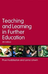 Teaching and Learning in Further Education
