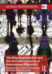 Kirjan kansi "The Migration Industry and the Commercialization of International Migration"