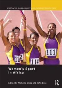 Bokomslag för "Women’s Sport in Africa"
