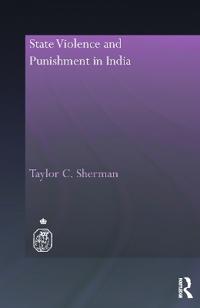 State Violence and Punishment in India