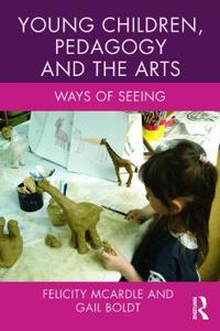 Bokomslag för "Young Children, Pedagogy and the Arts"