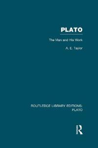 Bokomslag for "Plato: The Man and His Work (RLE: Plato)"