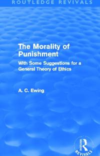 The Morality of Punishment (Routledge Revivals)