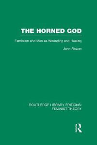 Bokomslag för "The Horned God (RLE Feminist Theory)"