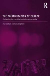 Bokomslag for "The Politicization of Europe"