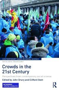 Crowds in the 21st Century