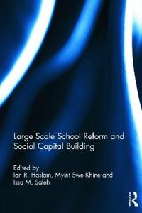 Kirjan kansi "Large Scale School Reform and Social Capital Building"