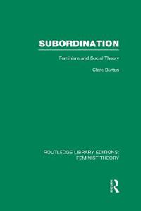 Bokomslag för "Subordination (RLE Feminist Theory)"