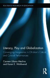 Literacy, Play and Globalization