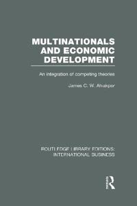 Multinationals and Economic Development (RLE International Business)